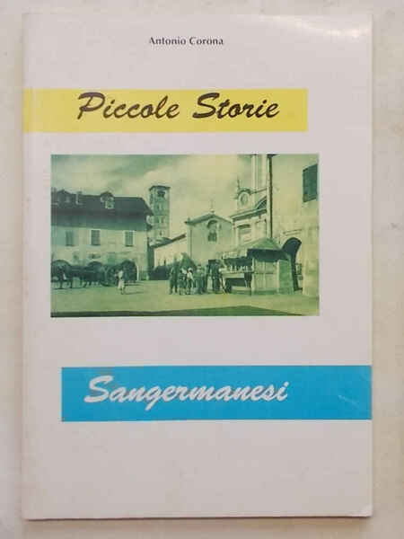 Piccole storie sangermanesi.