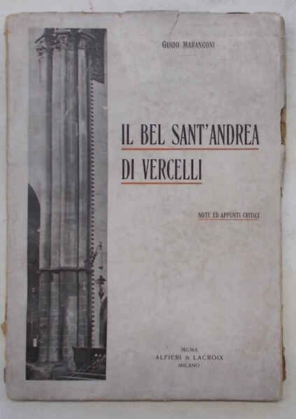 Il bel Sant'Andrea di Vercelli. Note ed appunti critici.