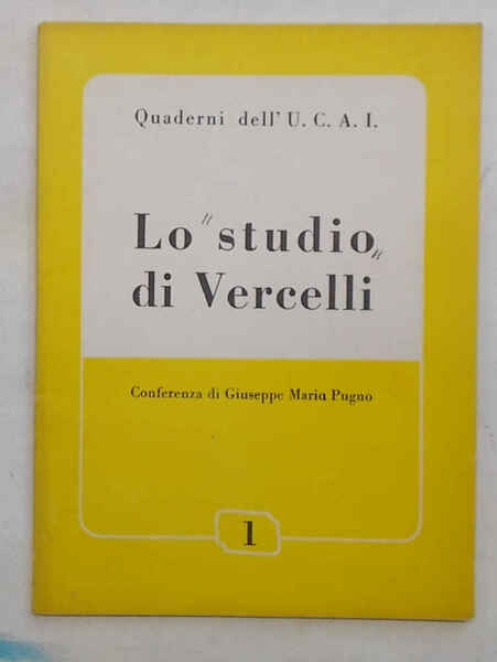 Lo "Studio di Vercelli".
