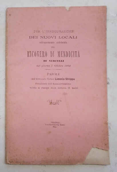 Per l'inaugurazione dei nuovi locali solennemente celebrata nel Ricovero di …