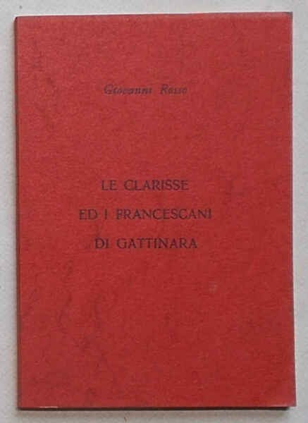 Le Clarisse ed i Francescani di Gattinara.