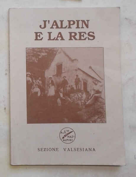J'alpin e la res. - (Storia della Capanna Spalla alla …