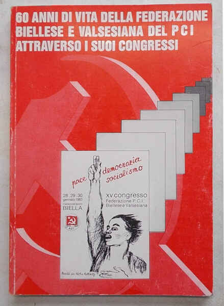 60 anni di vita della Federazione Biellese e Valsesiana del …