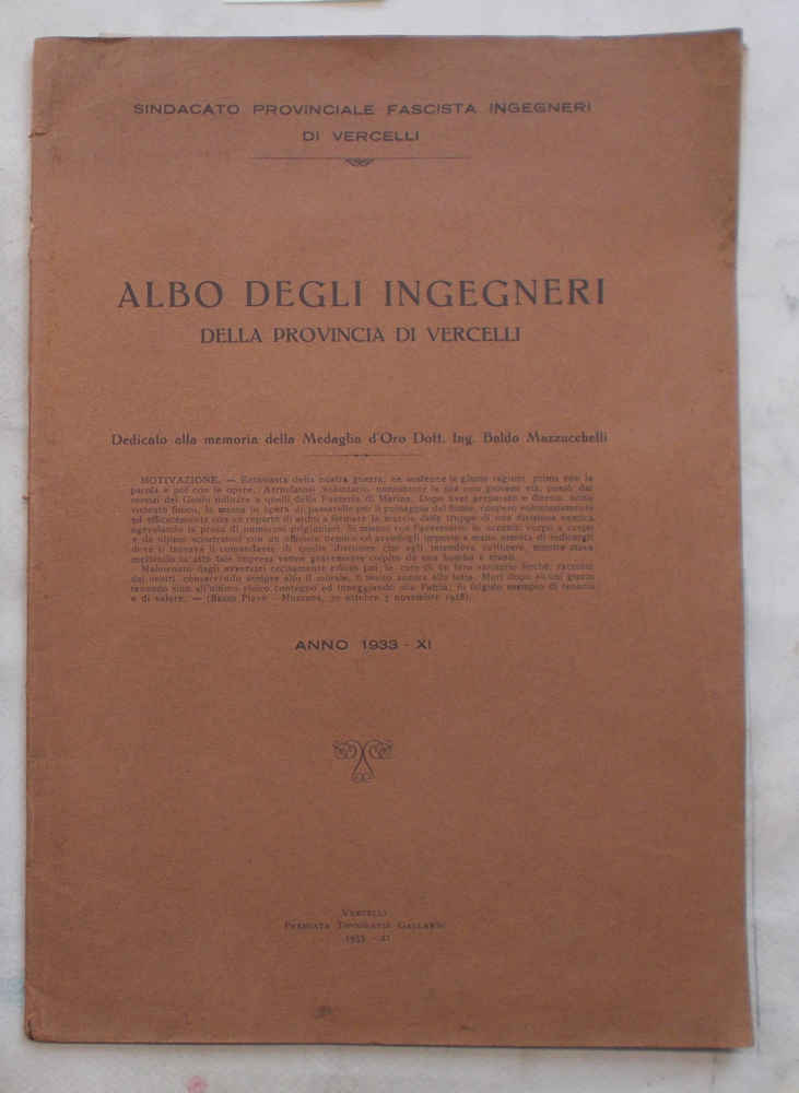Albo degli Ingegneri della Provincia di Vercelli. Dedicato alla memoria …