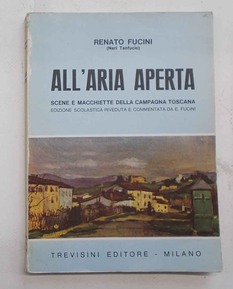 All'aria aperta. Scene e macchiette della campagna toscana.