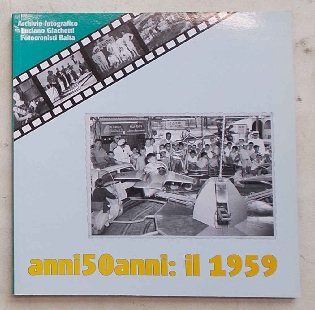 Anni50anni: il 1959.