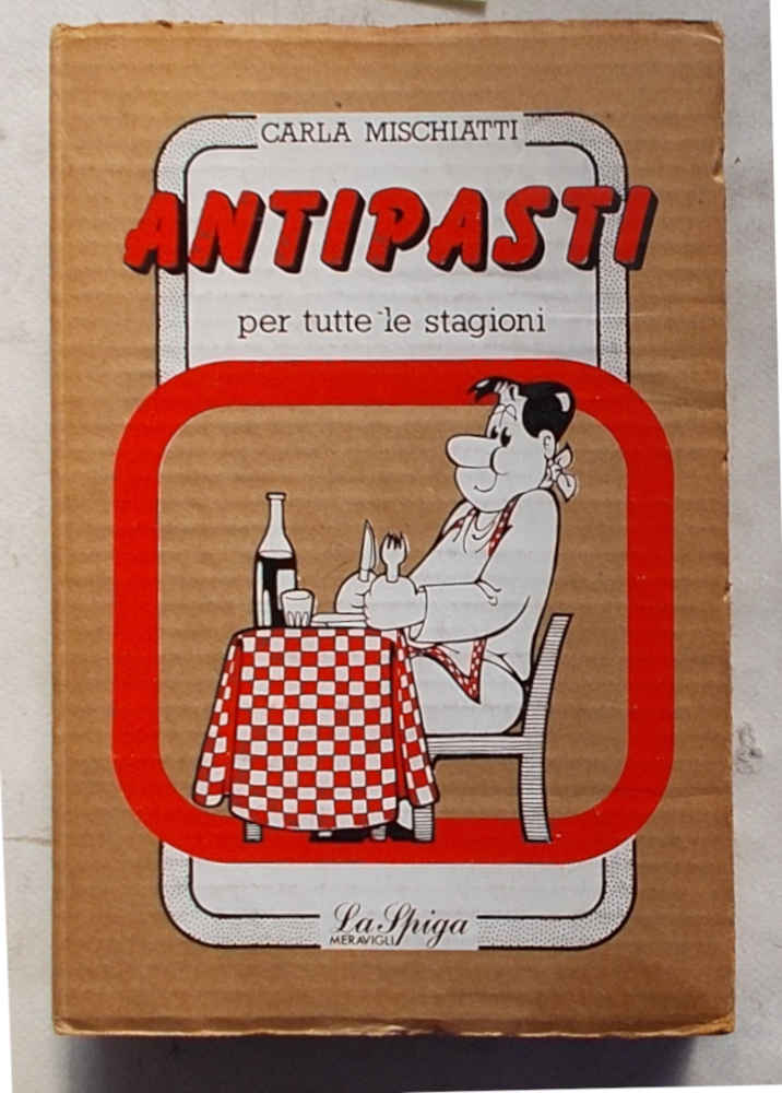 Antipasti per tutte le stagioni.