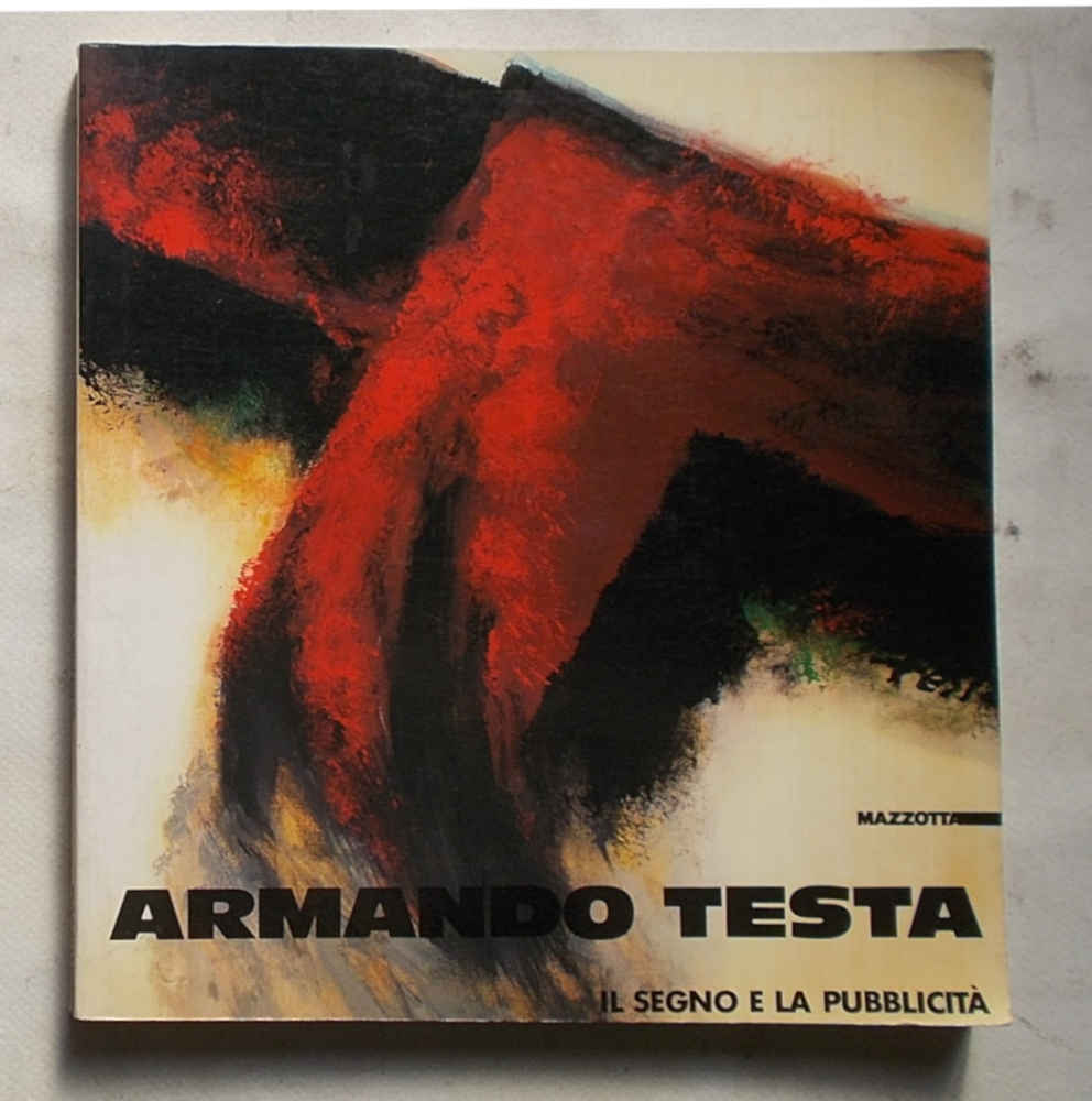 Armando Testa. Il segno e la pubblicità.