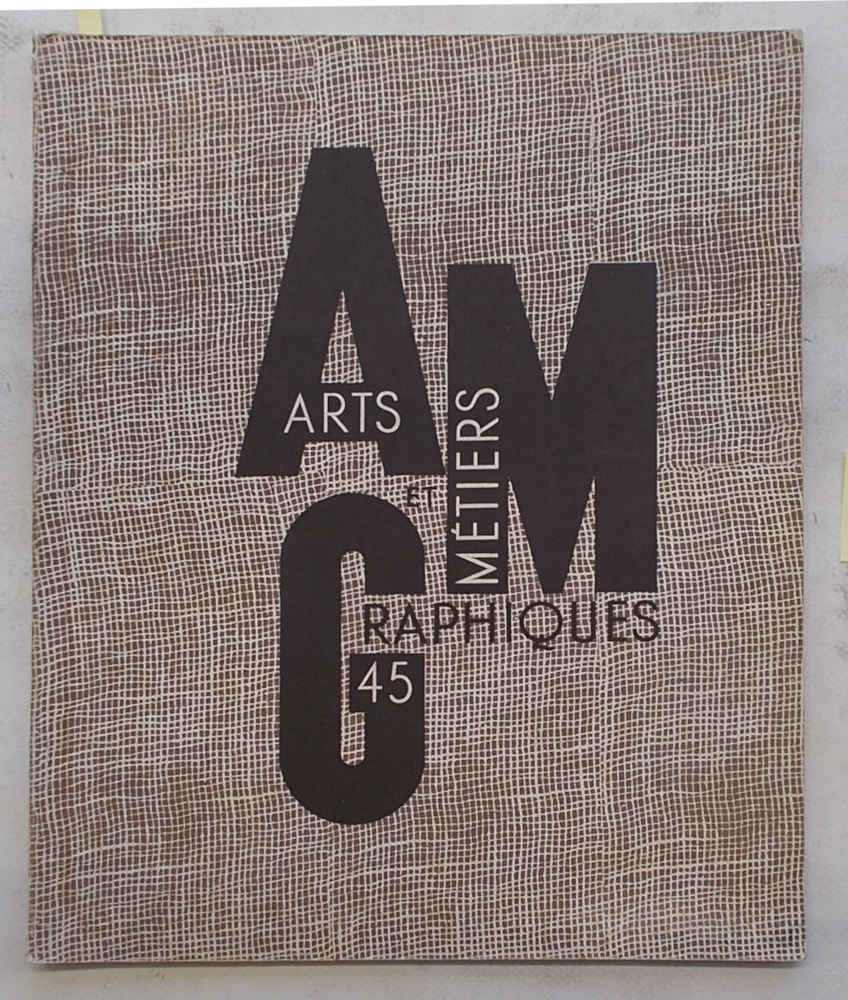 Arts et Métiers Graphiques. N° 45.