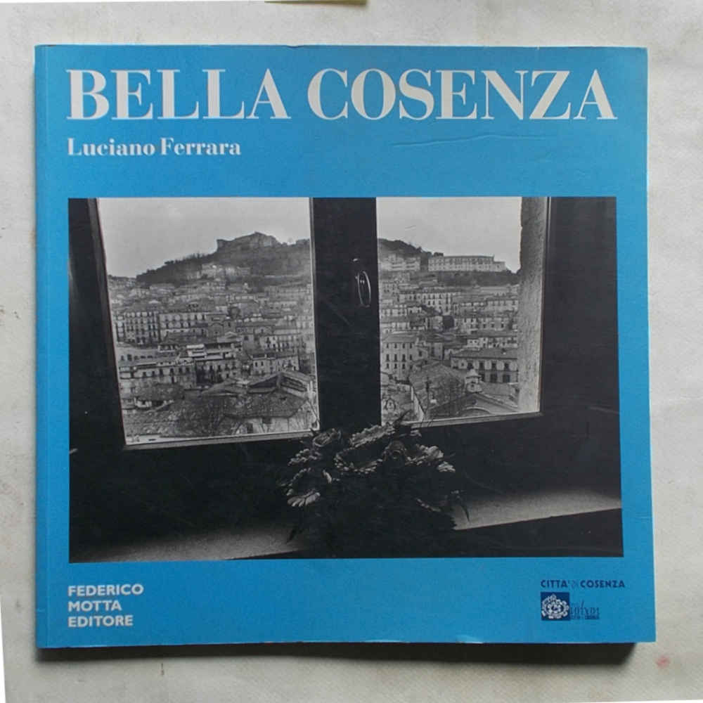 Bella Cosenza.