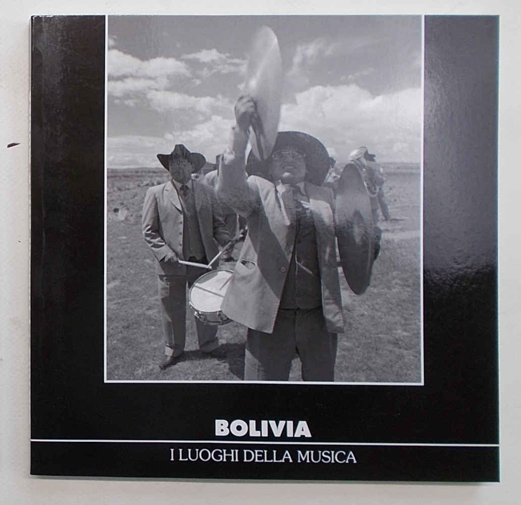 Bolivia. I luoghi della musica.