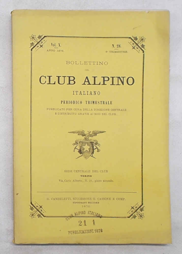 Bollettino del Club Alpino Italiano. N. 28. 4° trimestre 1876