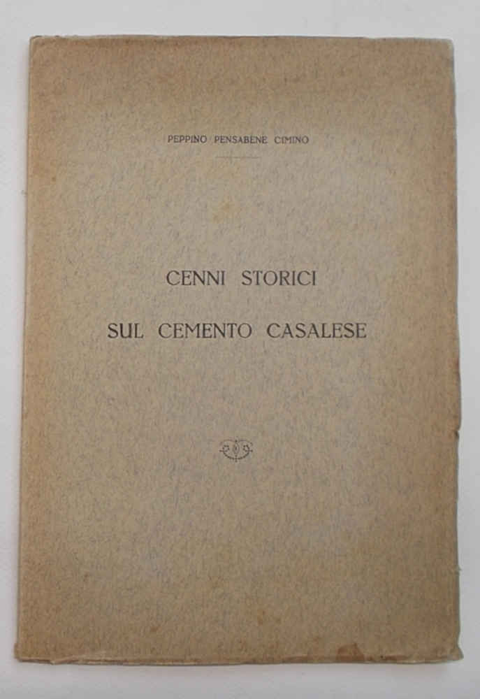 Cenni storici sul cemento casalese.