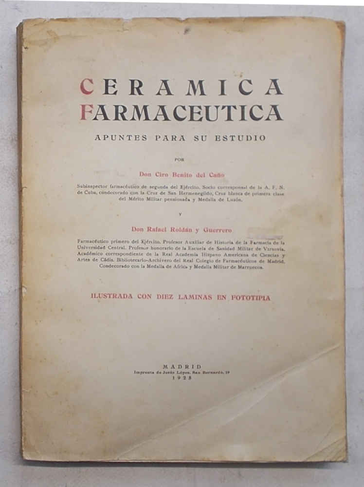 Ceramica farmaceutica. Apuntes para su estudio.