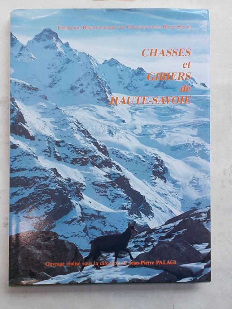 Chasses et gibiers de Haute-Savoie.