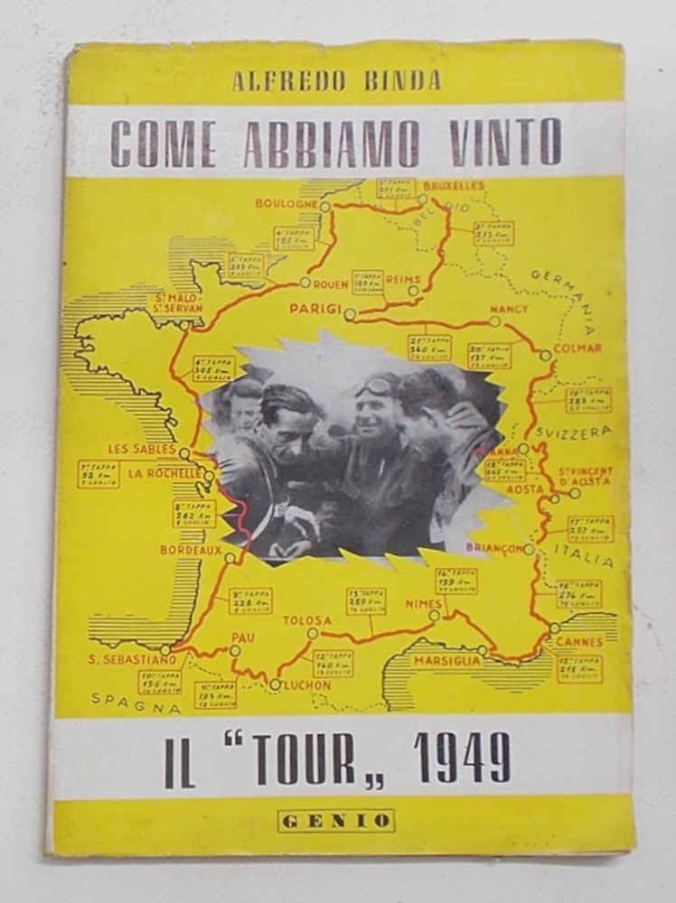 Come abbiamo vinto il "Tour" 1949.