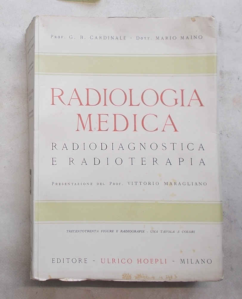 Compendio di radiologia medica. Radiodiagnostica e radioterapia ad uso degli …