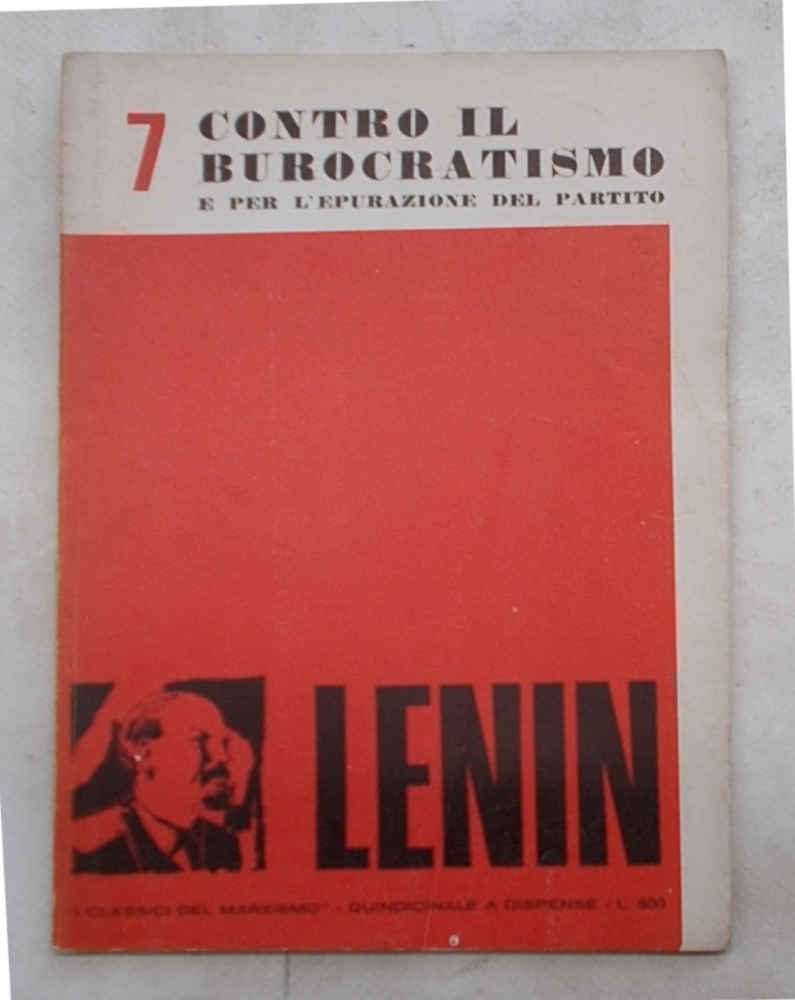 Contro il burocratismo e per l'epurazione del partito.