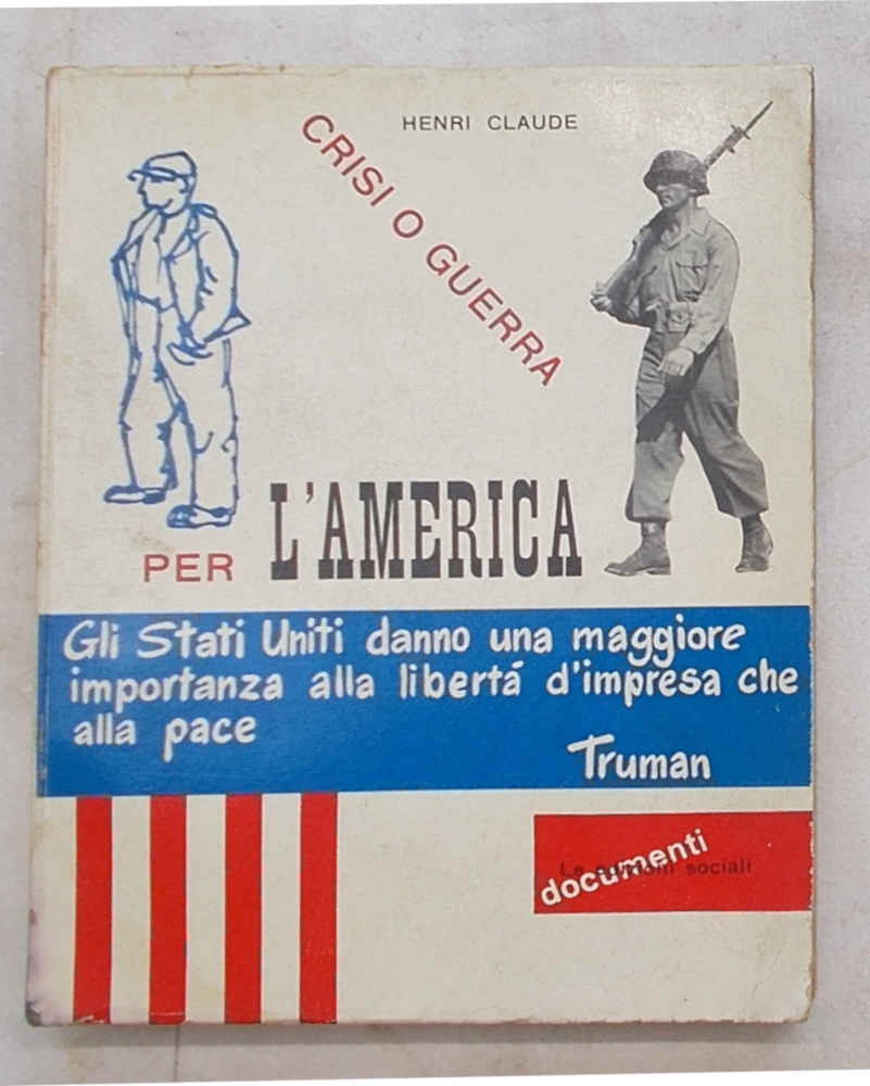 Crisi o guerra per l'America.