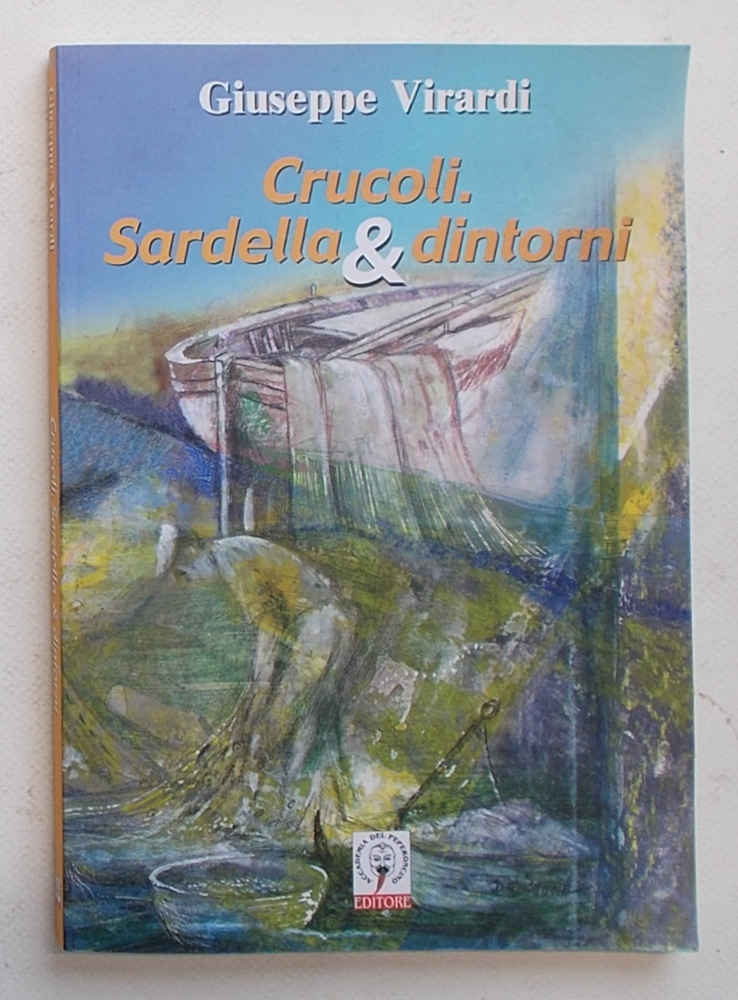 Crucoli. Sardella & dintorni.