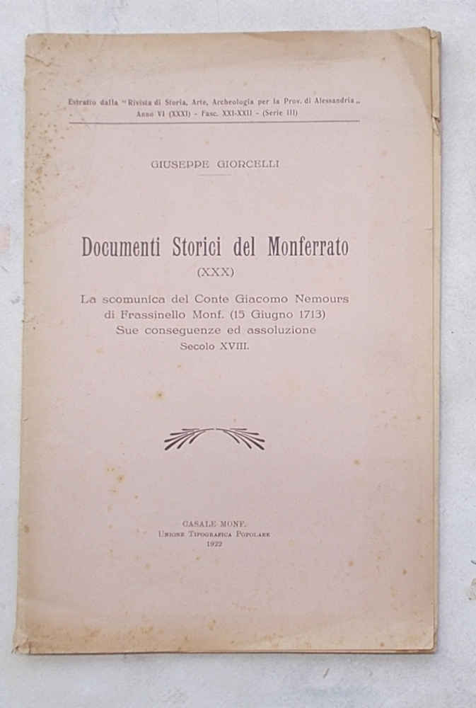Documenti storici del Monferrato. La scomunica del conte Giacomo Nemours …