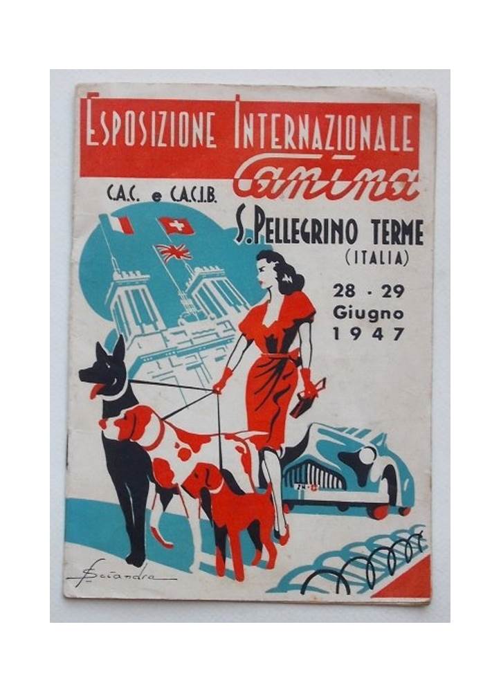 Esposizione Internazionale Canina. S.Pellegrino Terme 28-29 giugno 1947.