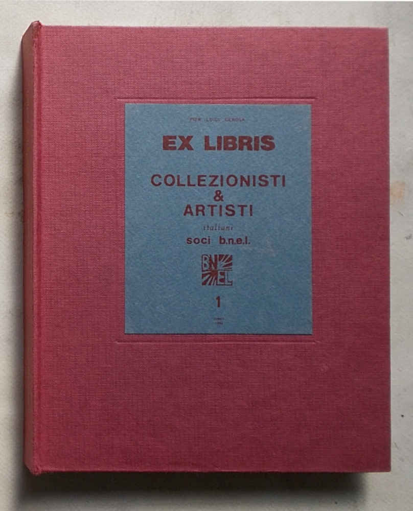 Ex libris. Collezionisti & artisti italiani soci b.n.e.l. 1.