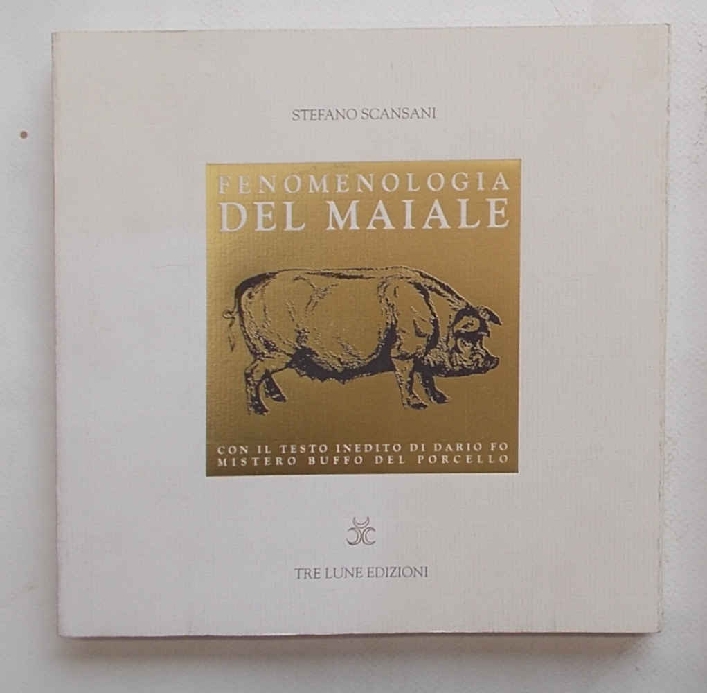 Fenomenologia del maiale.