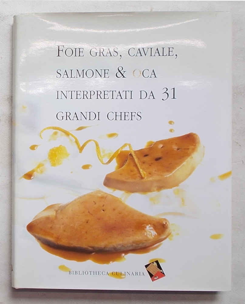 Foie gras, caviale, salmone & oca interpretati da 31 grandi …