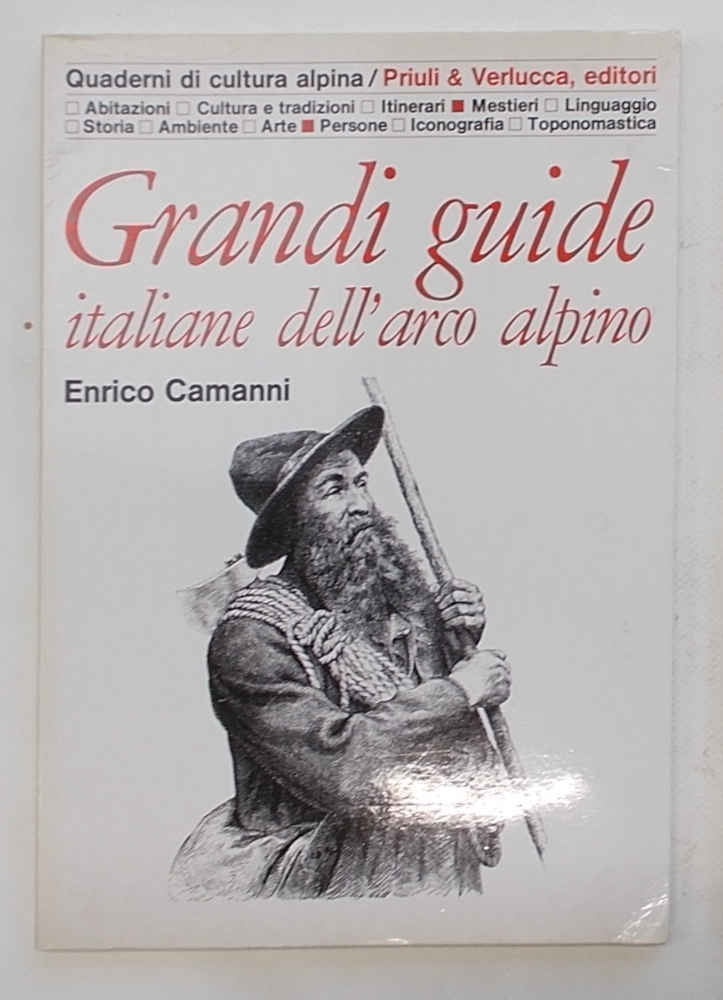 Grandi guide italiane dell'arco alpino.