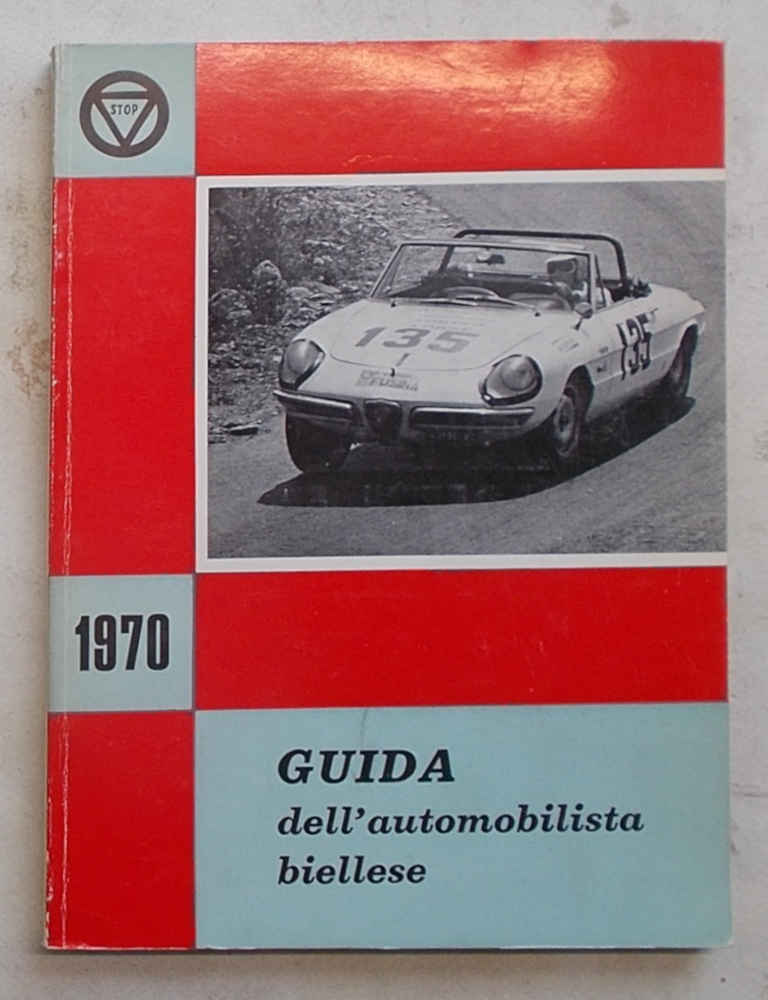 Guida dell'automobilista biellese. Edizione 1970.