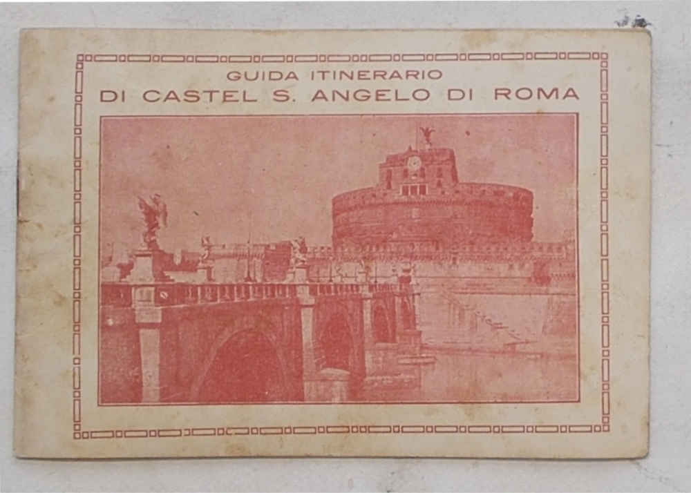 Guida itinerario di Castel S.Angelo di Roma. (Guida-itinerario del Mausoleo …