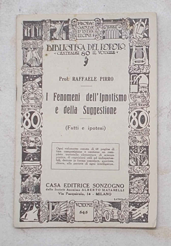 I fenomeni dell'ipnotismo e della suggestione (fatti e ipotesi).