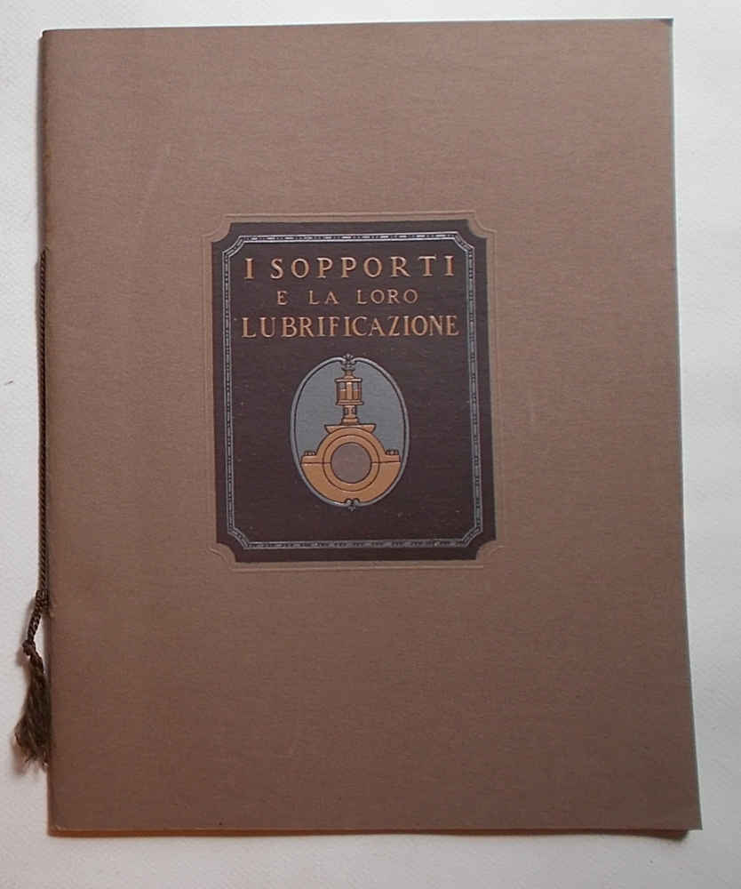 I sopporti e la loro lubrificazione.