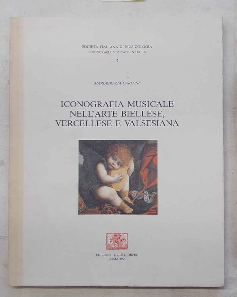 Iconografia musicale nell'arte biellese, vercellese e valsesiana.