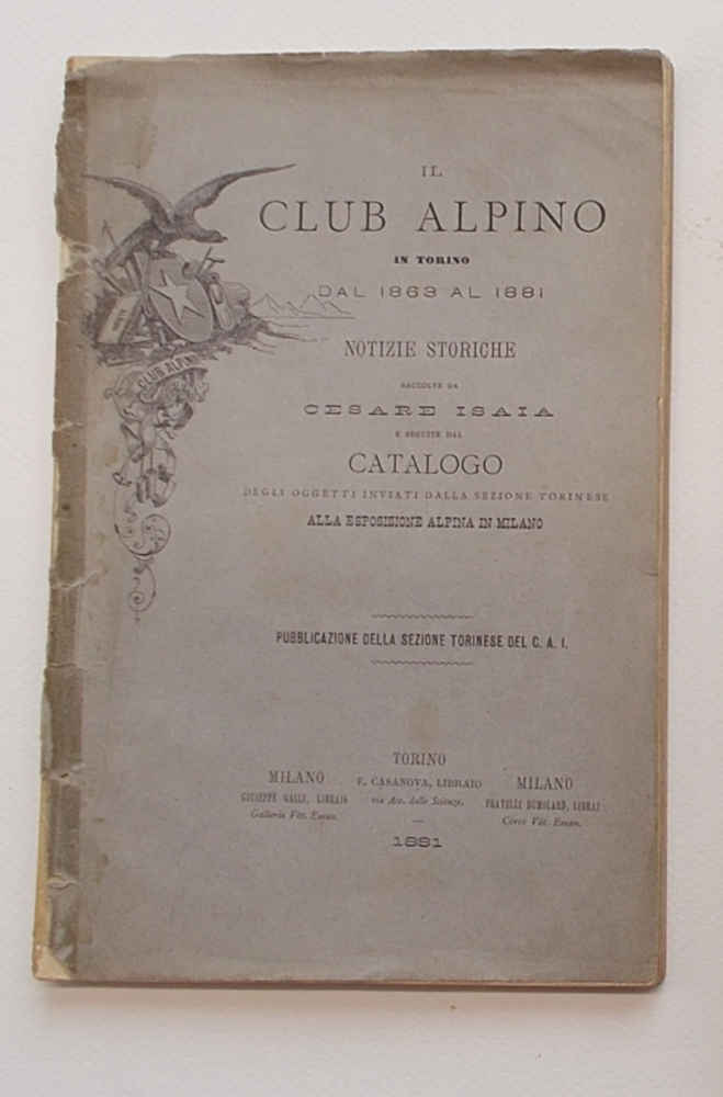 Il Club Alpino in Torino dal 1863 al 1881.
