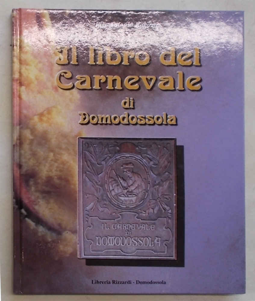 Il libro del carnevale di Domodossola.