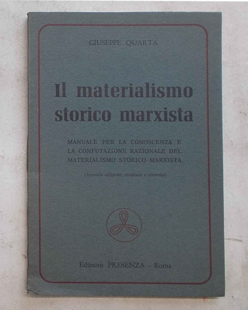 Il materialismo storico marxista. Manuale per la conoscenza e la …