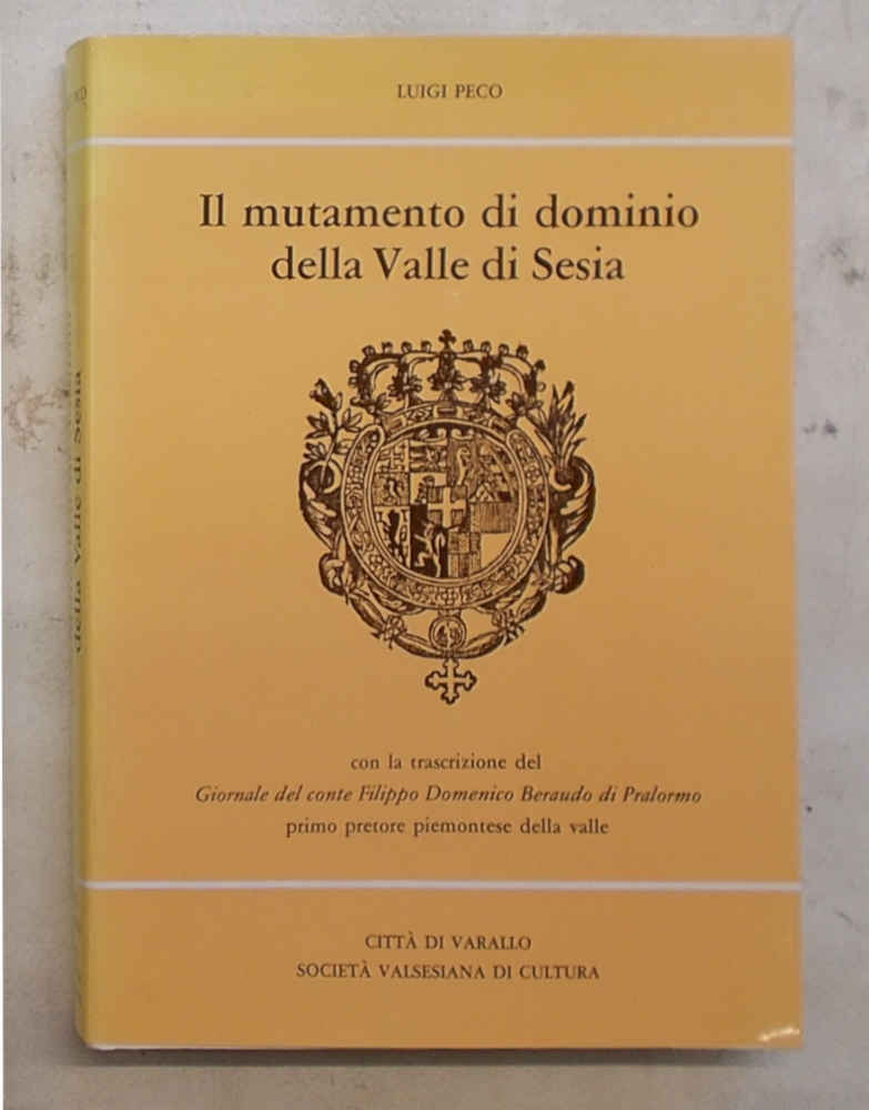 Il mutamento di dominio della Valle di Sesia.