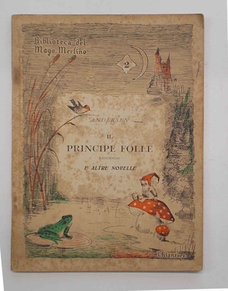 Il principe folle (leggenda) e altre novelle.