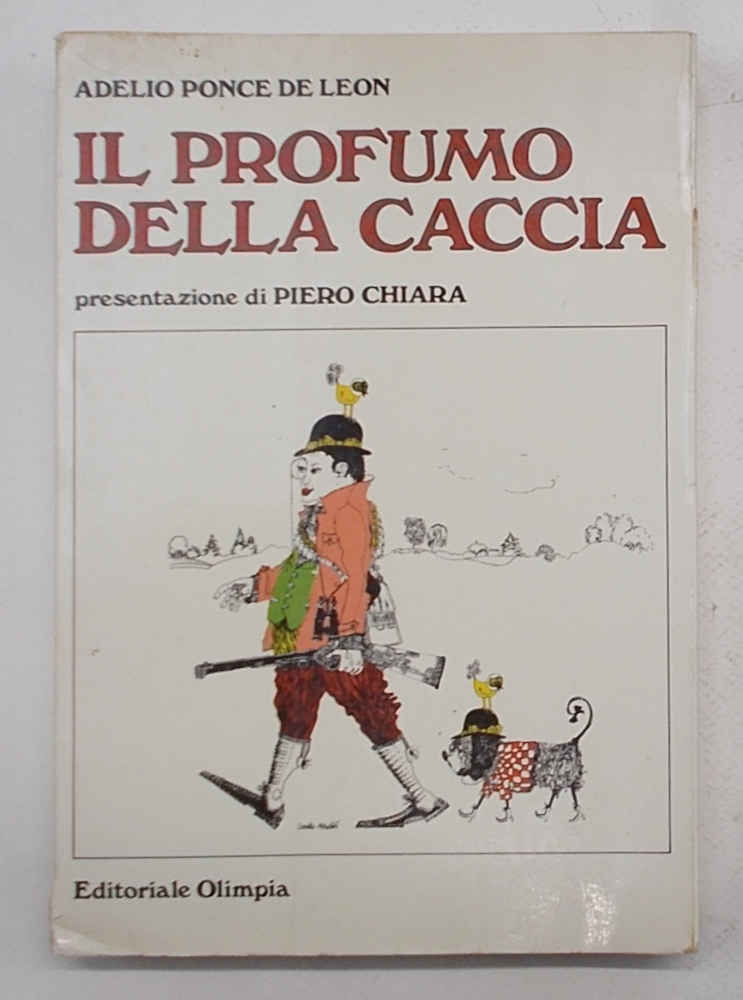 Il profumo della caccia.