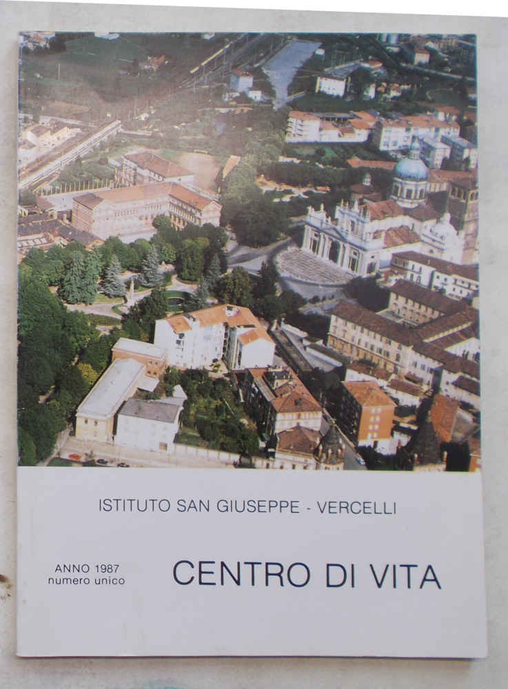 Istituto San Giuseppe - Vercelli. Centro di vita. 1987.