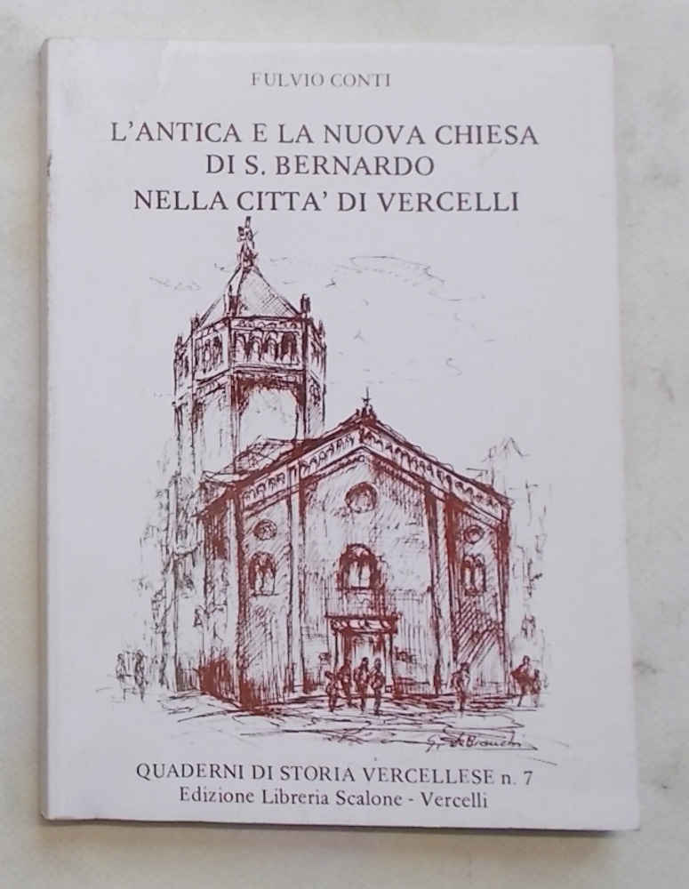 L'antica e la nuova chiesa di S.Bernardo nella città di …
