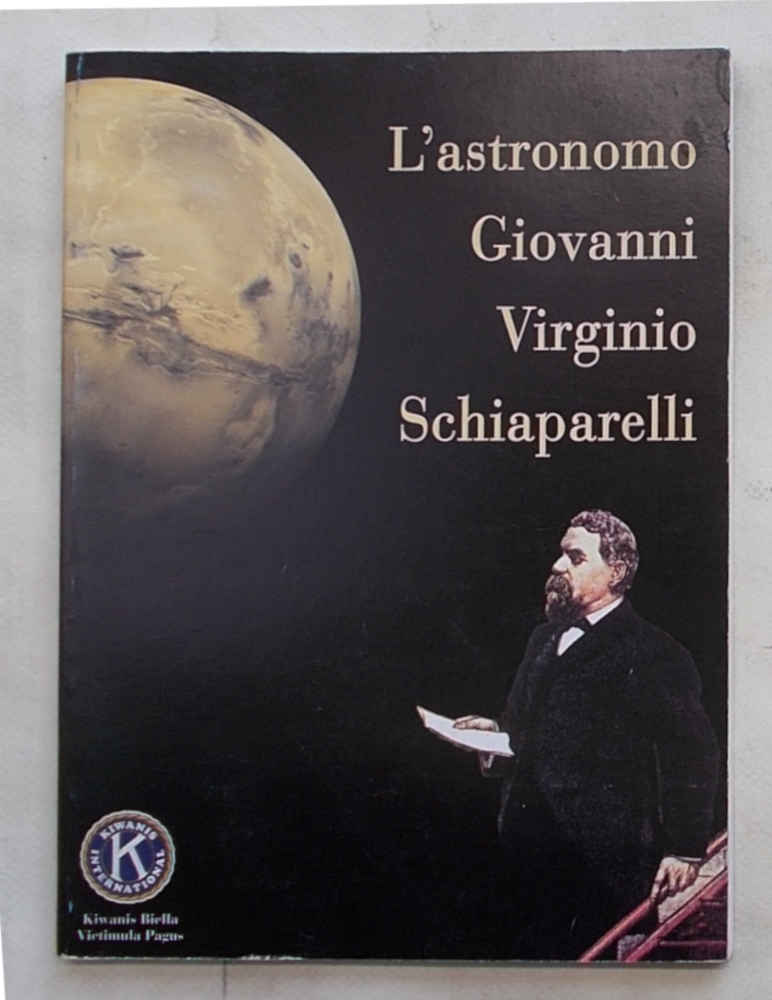 L'astronomo Giovanni Virginio Schiaparelli.