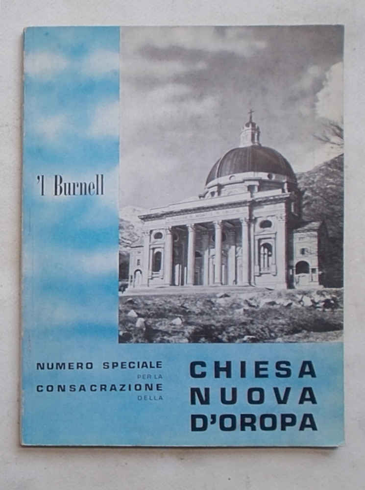 'l Burnell. Numero speciale per la consacrazione della chiesa nuova …