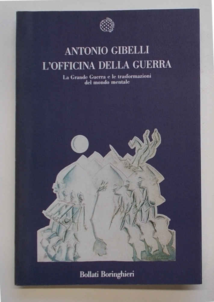 L'officina della guerra. La Grande Guerra e le trasformazioni del …