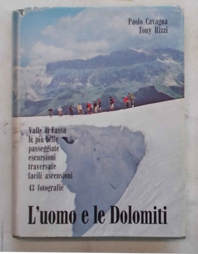 L'uomo e le Dolomiti. Valle di Fassa. Le più belle …