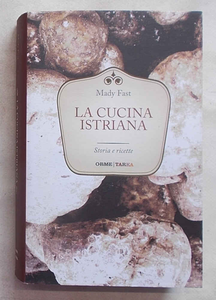 La cucina istriana.