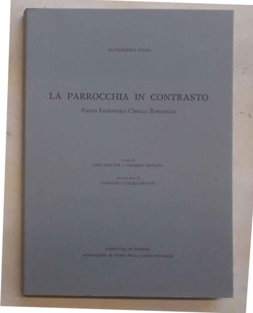 La parrocchia in contrasto. Poema Eroicomico Classico Romantico.