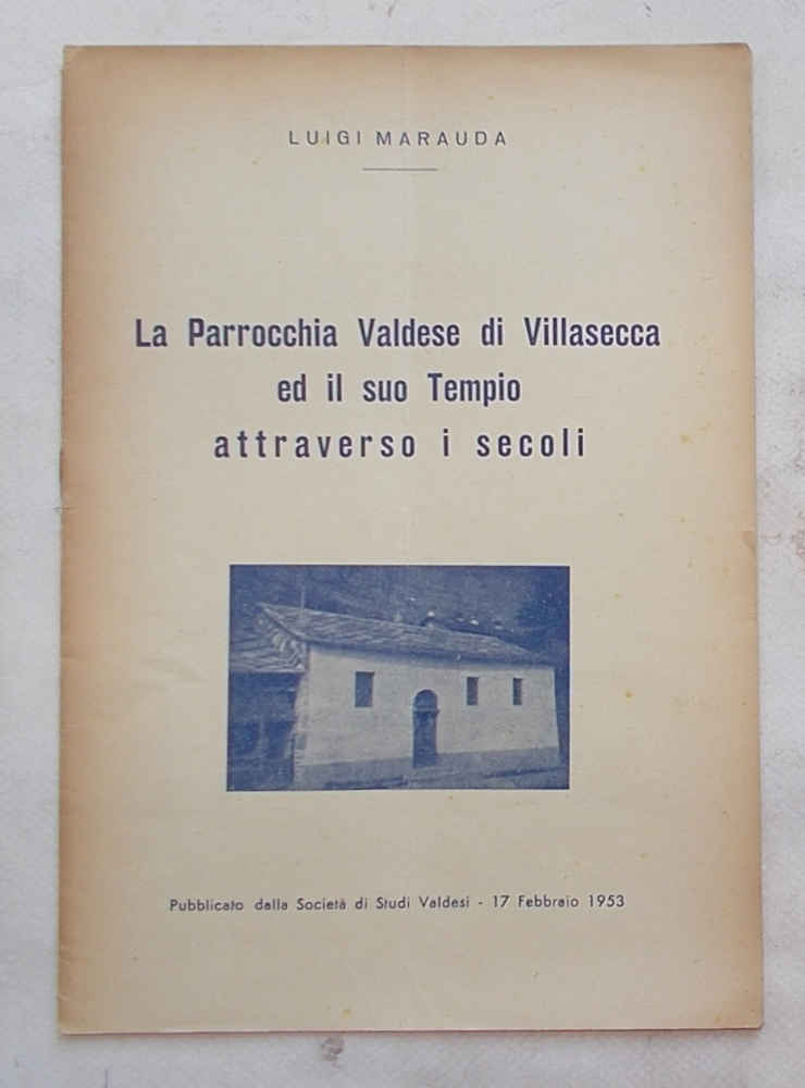 La Parrocchia Valdese di Villasecca ed il suo Tempio attraverso …